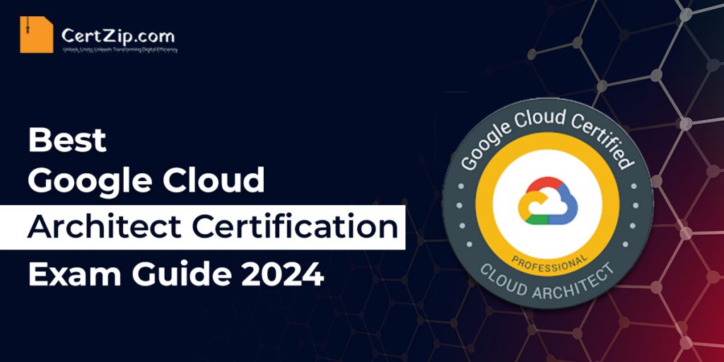 Best Google Cloud Architect Certification