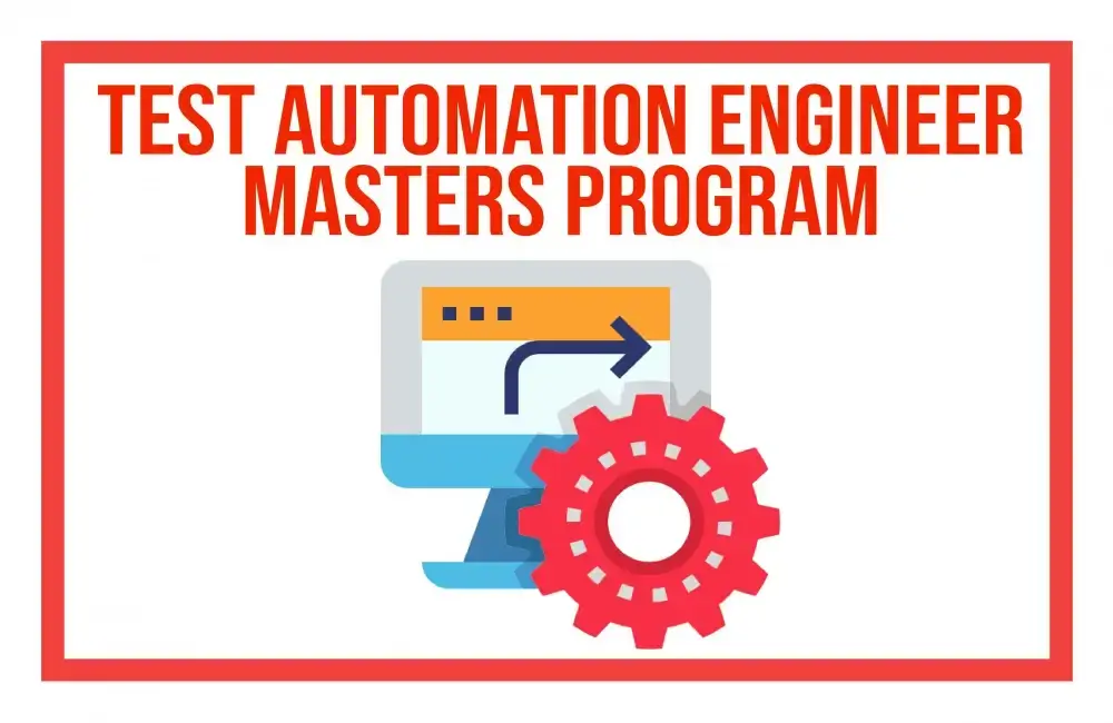 Test Automation Engineer Masters Program 