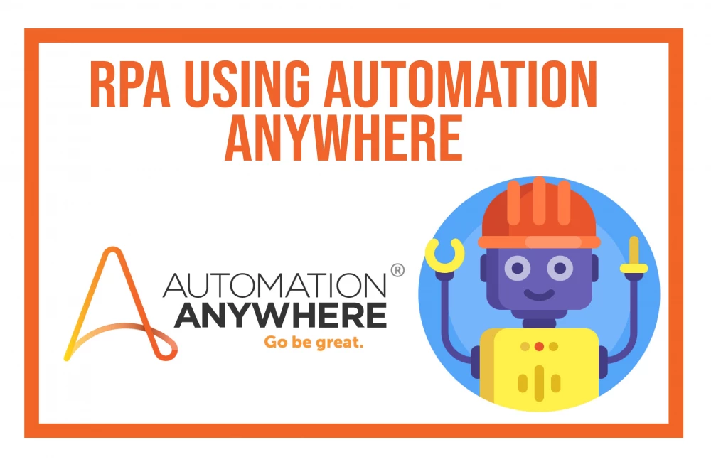 RPA using Automation Anywhere